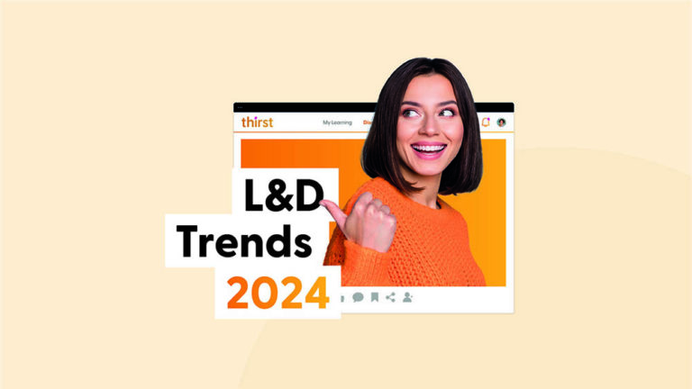 11 Learning And Development Trends That Will Shape 2024 Thirst   LD Trends 2024 1 768x432 