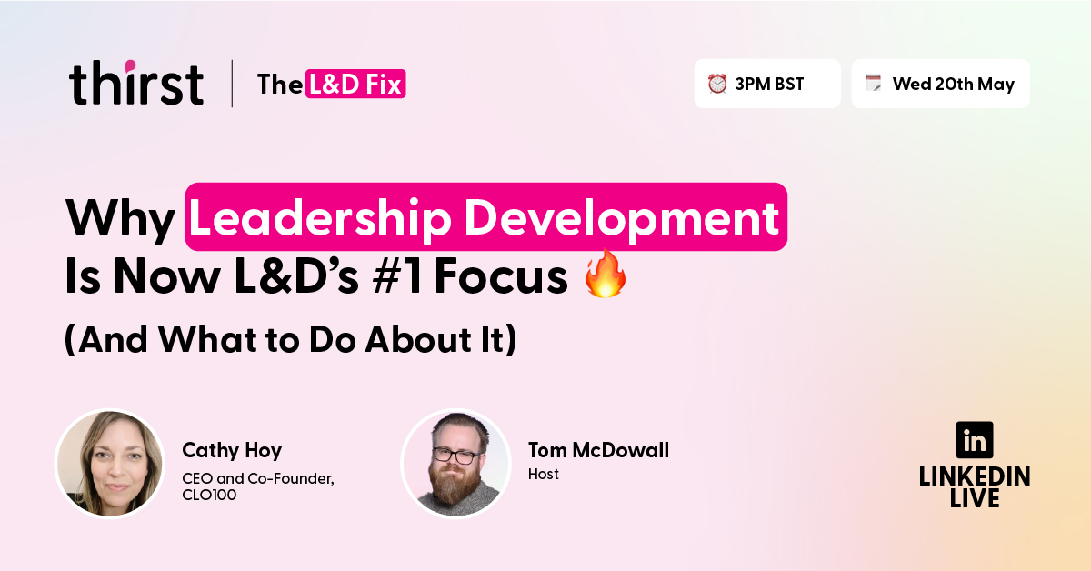 Why Leadership Development is Now L&D’s #1 Focus